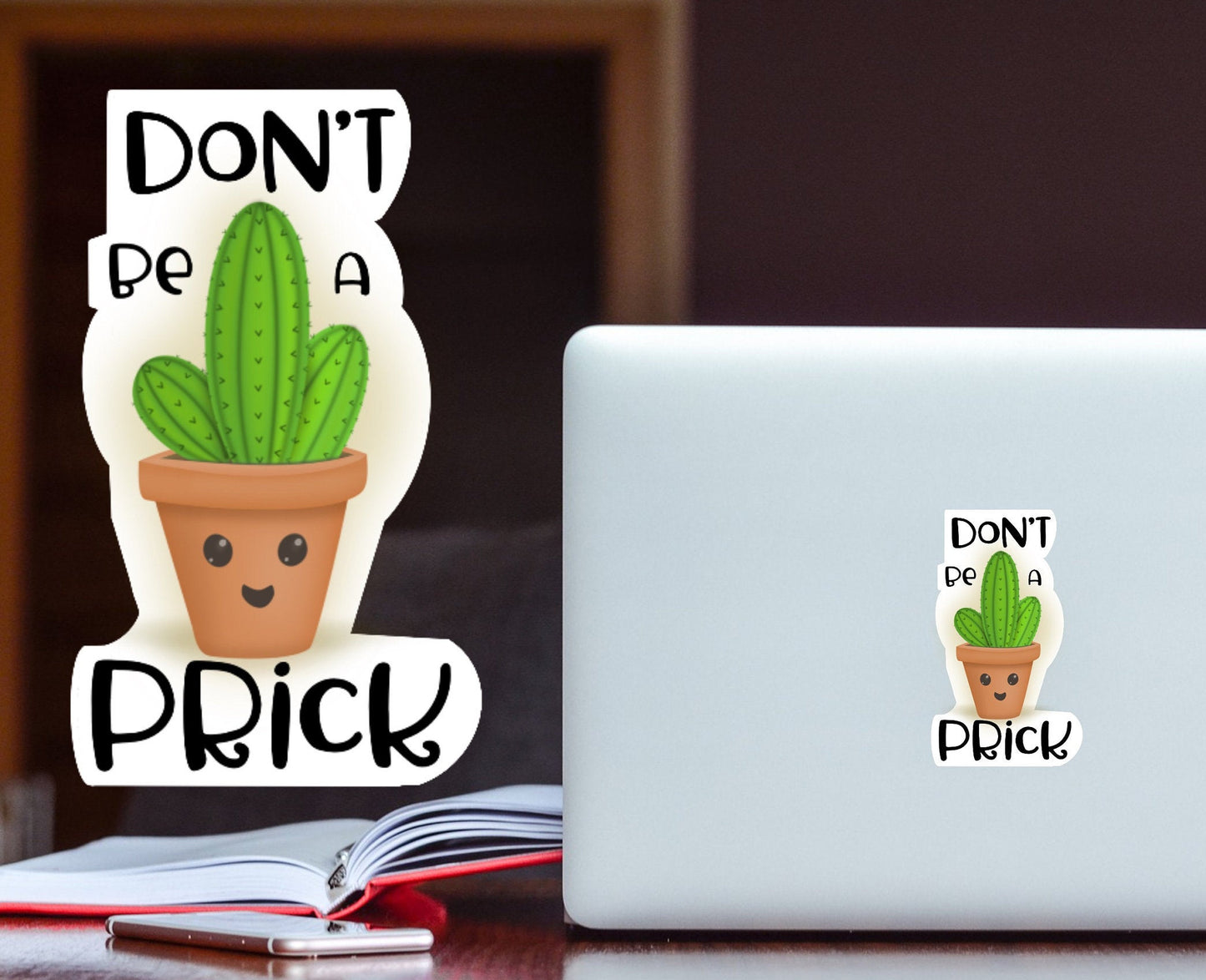 Don't be a ***** cactus vinyl Sticker, cacti sticker, decal sticker, decal Stickers, Laptop Sticker, Decal, cactus gift, bottle sticker