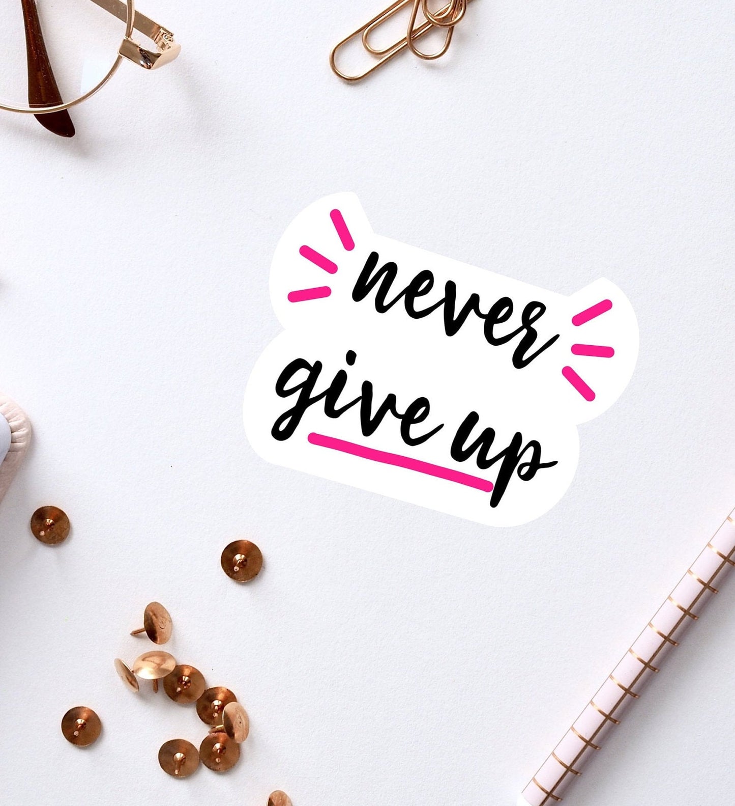 Never give up