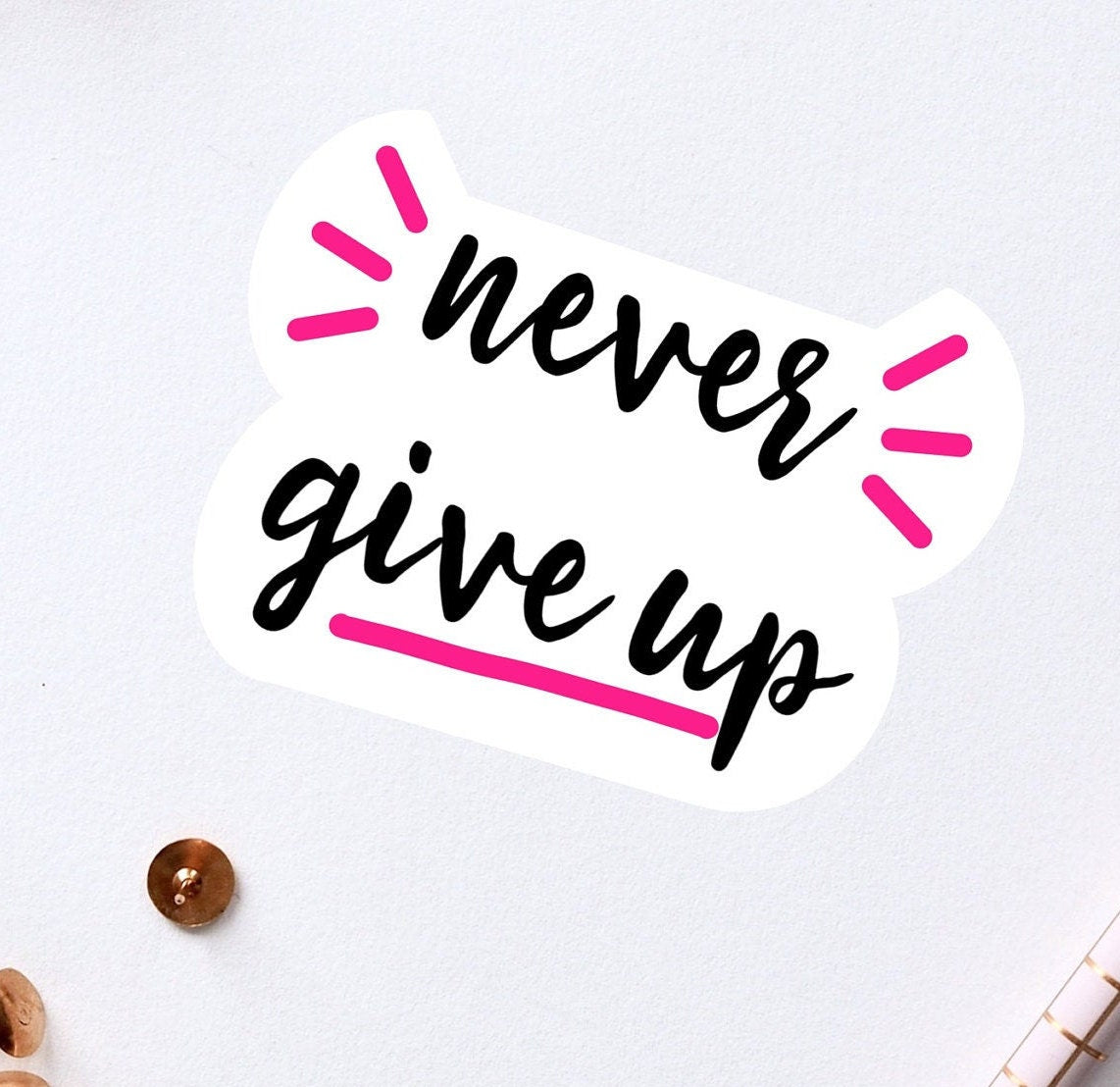 Never give up