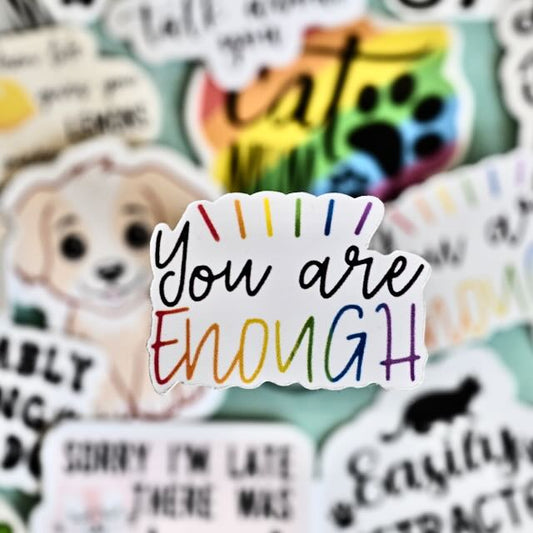 You Are Enough
